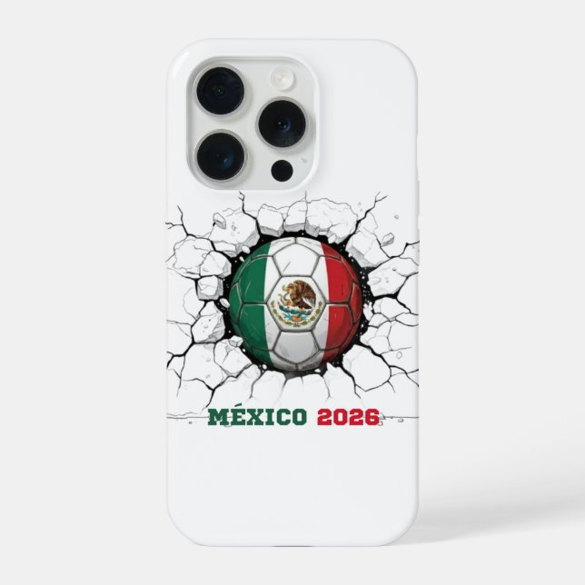 Mexico 2026 Soccer Ball Cracking Wall iPhone Case (Back)