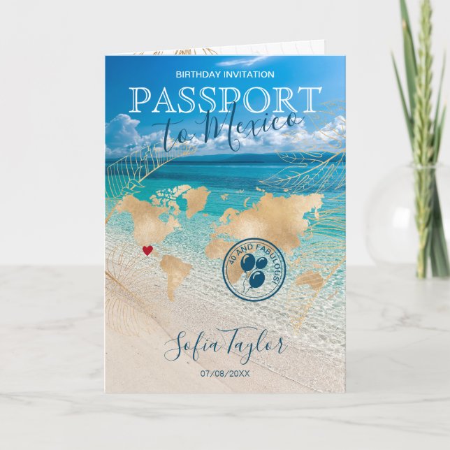 Mexico 40 and Fabulous Birthday Passport Map Invitation (Front)