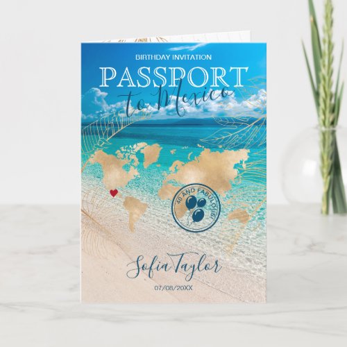 Mexico 40 and Fabulous Birthday Passport Map Invitation