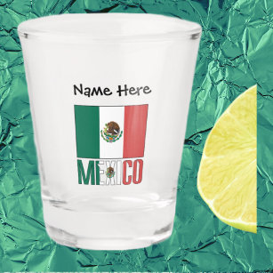 Mexico and Mexican Flag with Your Name Shot Glass