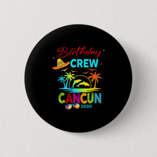 Mexico Cancun Birthday Boy Trip Vacation 2026 Matc Button