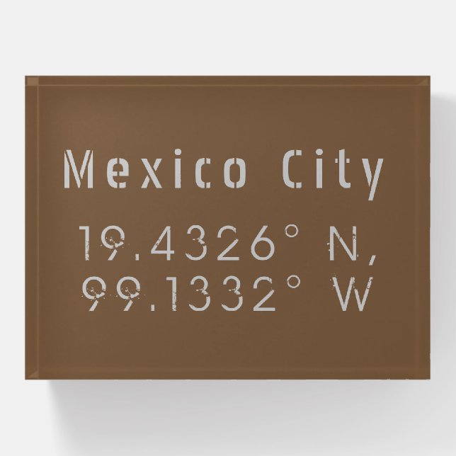 Mexico City Latitude Longitude Paperweight (Front)