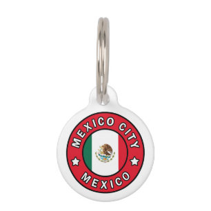 Mexico City Mexico Pet Tag