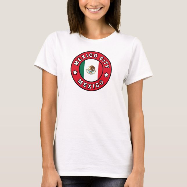 Mexico City Mexico T-Shirt (Front)