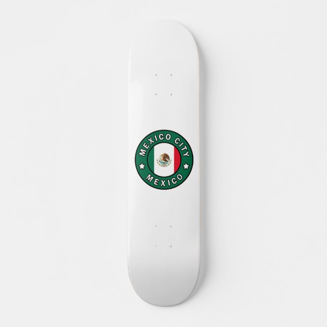 Mexico City Skateboard (Front)