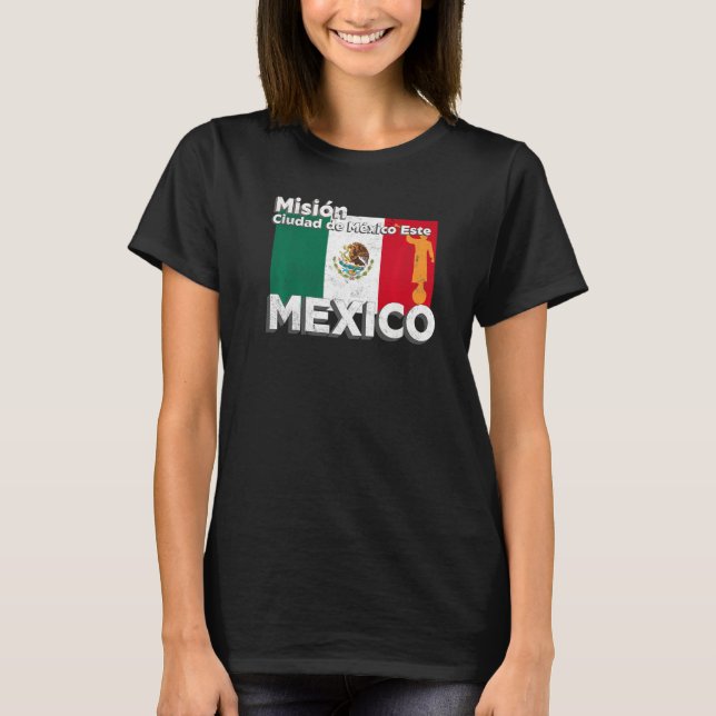 Mexico Ciudad de Mexico East Este LDS Mission Miss T-Shirt (Front)