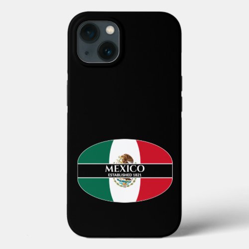 Mexico Established 1821 Mexican Flag White Text iPhone 13 Case