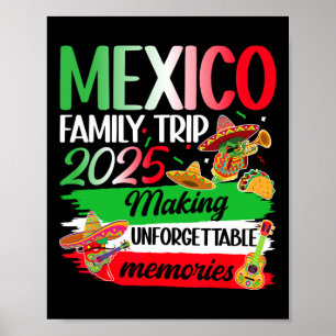 Mexico Family Trip 2025 Making Memories Mexico Vac Poster