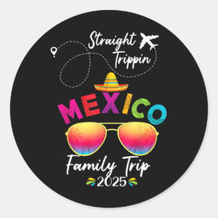 Mexico Family Vacation Cancun 2025 Straight Trippi Classic Round Sticker