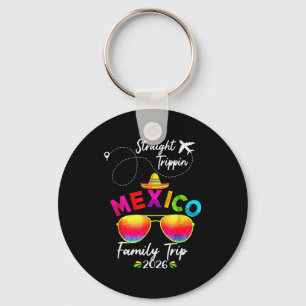 Mexico Family Vacation Cancun 2026 Straight Tripn Keychain