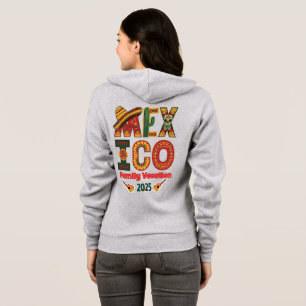 Mexico Family Vacation Sun, Fun & Memories Hoodie