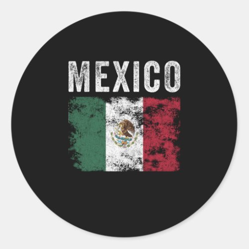 Mexico Flag Distressed _ Mexican Flag Classic Round Sticker
