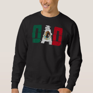 Mexico Flag Father's Day Pride Mexican Mexico Dad Sweatshirt