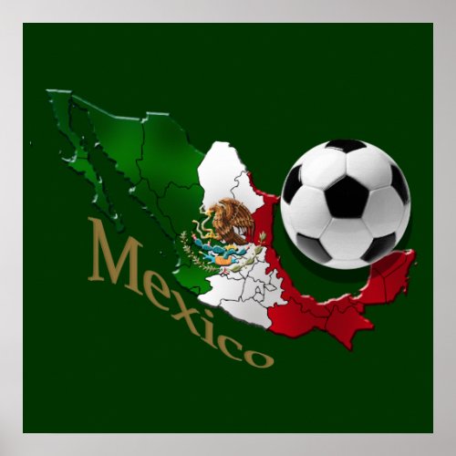 Mexico Flag Map Soccer fans Futbol gifts Poster
