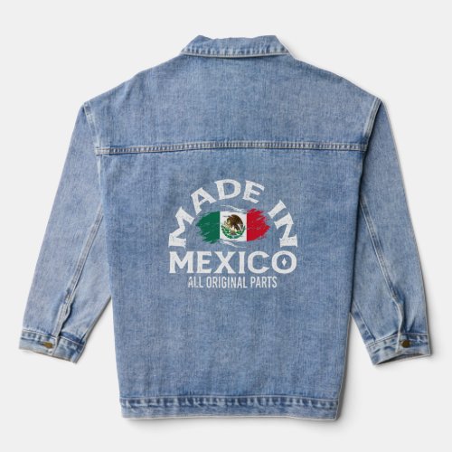 Mexico For women Mexican Made Flag for Men Mexican Denim Jacket