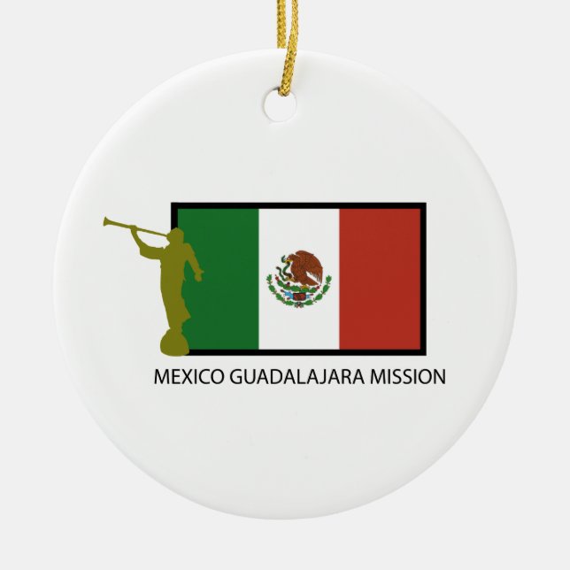 MEXICO GUADALAJARA MISSION LDS CTR CERAMIC ORNAMENT (Front)