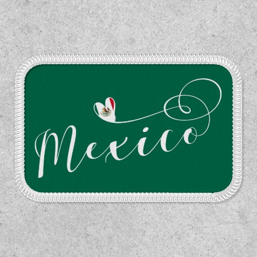 Mexico Heart Flag I Love Mexico Patch
