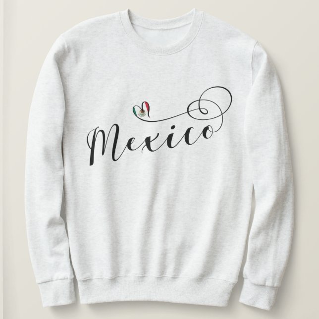 Mexico Heart Flag, Mexicanos Sweatshirt (Design Front)