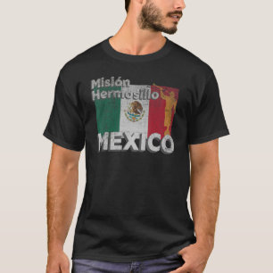 Mexico Hermosillo LDS Mission Missionary T-Shirt