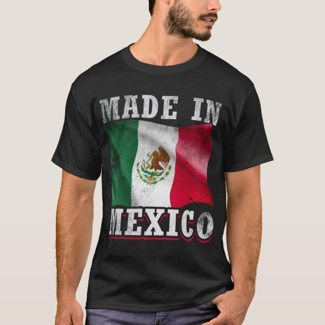 Mexico Made in Mexico T-Shirt (Front)