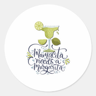 Mexico - Mama Needs Margarita - light Classic Round Sticker