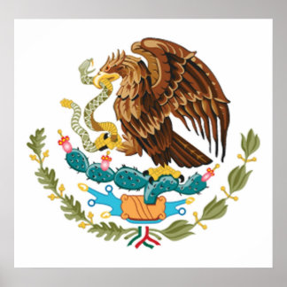 MEXICO MEXICAN EAGLE SYMBOL Mexican Flag Flag Poster