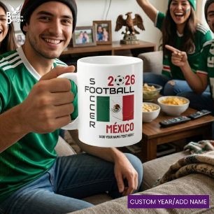 MEXICO Soccer Football Custom 2026 ANY YEAR  Giant Coffee Mug
