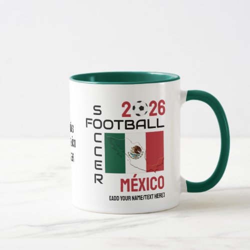 MEXICO Soccer Football Custom 2026 ANY YEAR  Mug