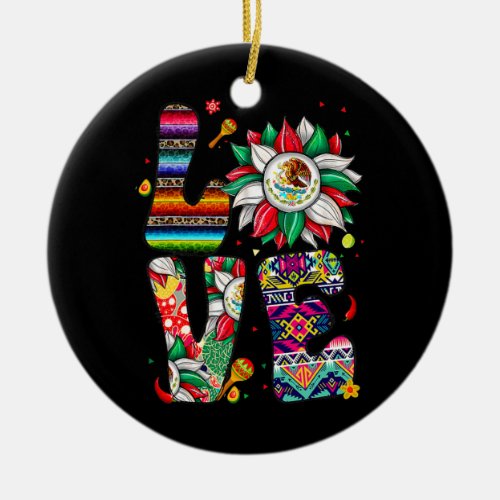 Mexico Sunflower Love With Mexican Flag Latinx Ceramic Ornament