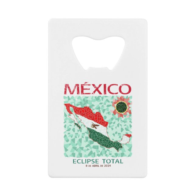 Mexico Total Eclipse Credit Card Bottle Opener (Front)