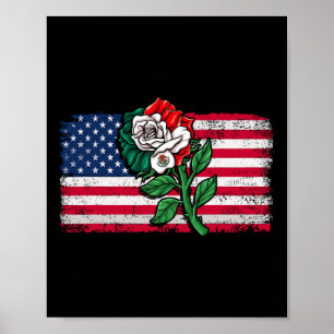 Mexico Us Flag Mexican Flag American Flag Rose 2  Poster