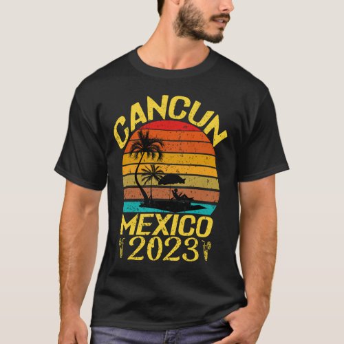 Mexico Vacation 2023 Cancun Mexico 2023 Souvenir T_Shirt