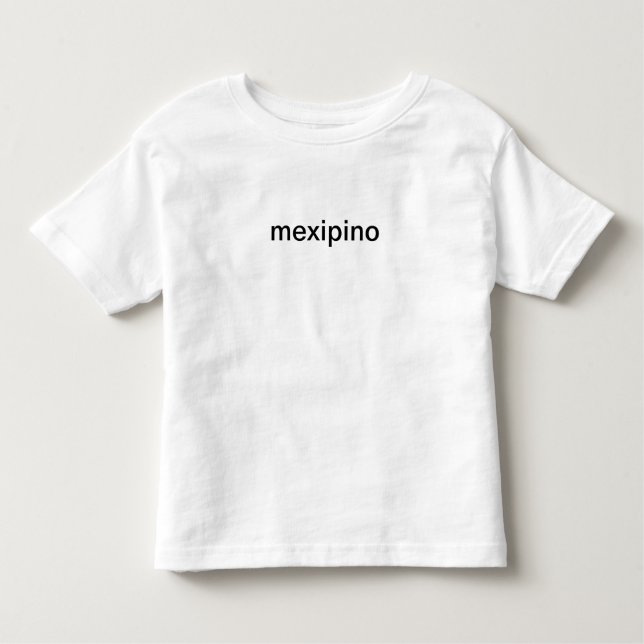 Mexipino Toddler Toddler T-shirt (Front)