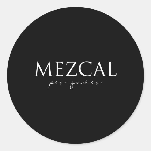 Mezcal Por Favor Classic Round Sticker (Front)