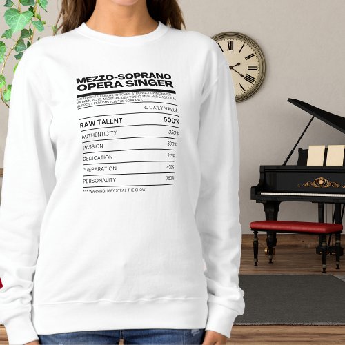 Mezzo Soprano Ingredients Information T_Shirt Sweatshirt