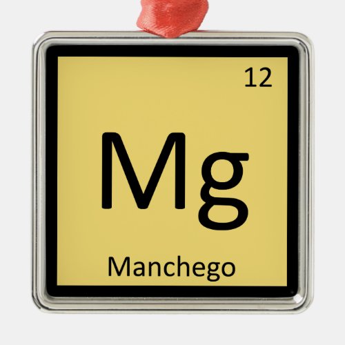 Mg _ Manchego Cheese Chemistry Periodic Table Metal Ornament