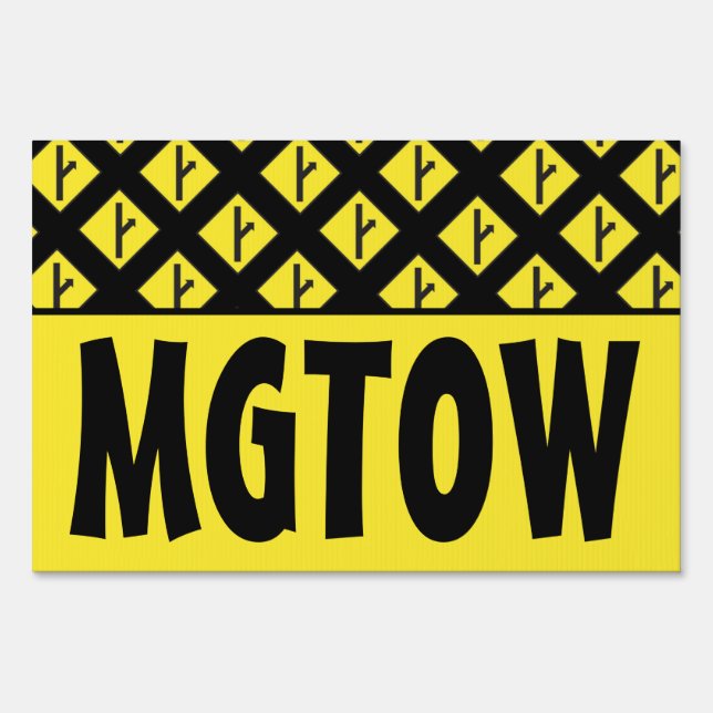 MGTOW - Men Going Their Own Way Sign (Front)