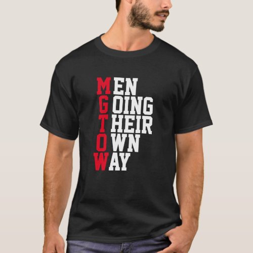MGTOW _ Men Going Their Own Way T_Shirt