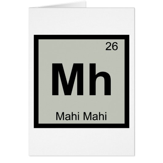 Mh - Mahi Mahi Chemistry Periodic Table Symbol (Front)