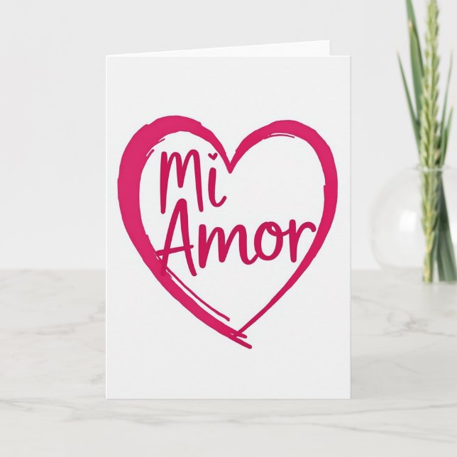 Mi Amor Spanish Love Card (Front)