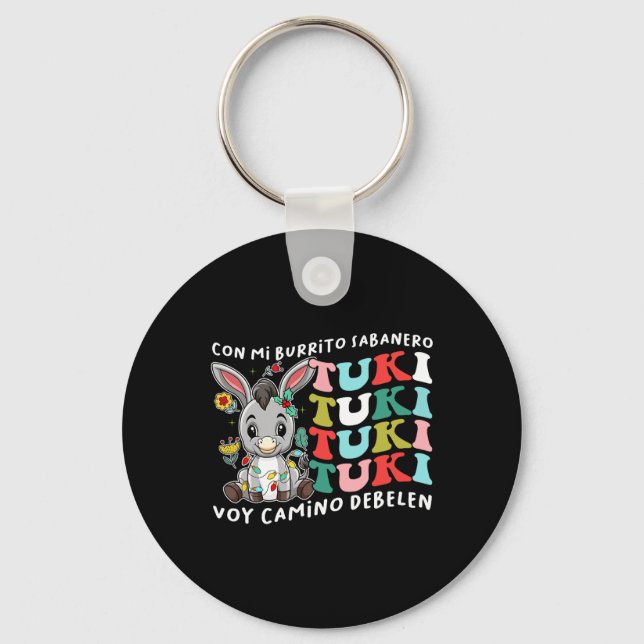 Mi Burrito Sabanero Mexican Tuki Tuki Donkey Latin Keychain (Front)