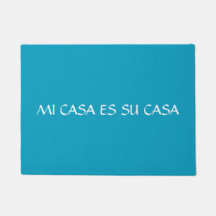 MI CASA ES SU CASA Doormat