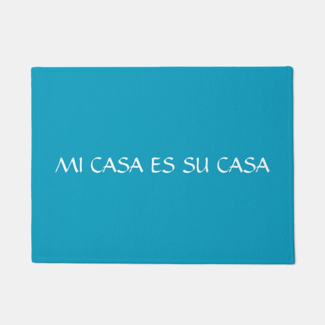 MI CASA ES SU CASA Doormat (Front)
