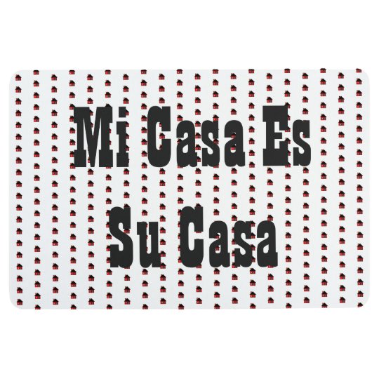 Mi Casa Es Su Casa Doormat Floor Mat