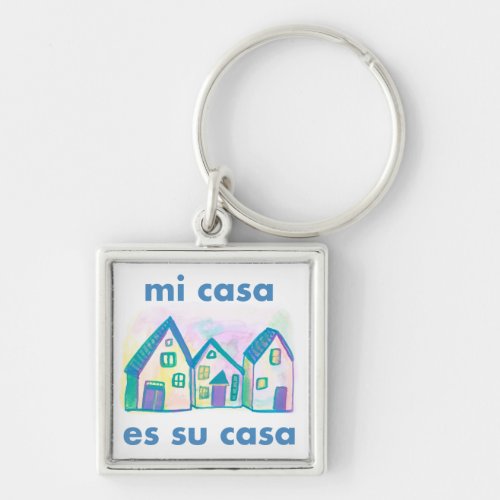 MI CASA ES SU CASA Watercolor Houses Cute Cheerful Keychain