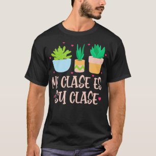 Mi Clase Es Su Clase Funny Spanish Teacher Back to T-Shirt
