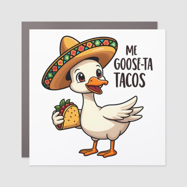 Mi Goose ta tacos Funny Mexican Taco Lovers  Car Magnet (Front)