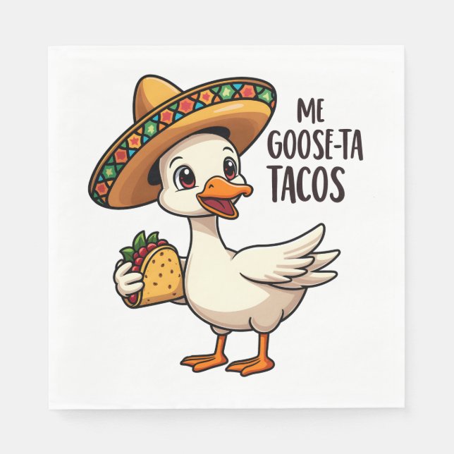 Mi Goose ta tacos Funny Mexican Taco Lovers  Napkins (Front)