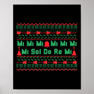 Mi Mi Mi Sol Do Re Mi Music Notes Teacher Ugly Chr Poster