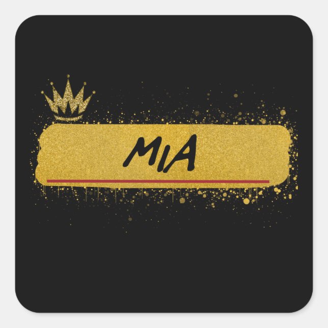 Mia first Name Gold Glitter Queen Square Sticker (Front)